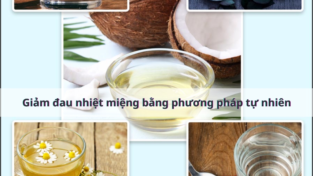 Giảm đau nhiệt miệng bằng phương pháp tự nhiên