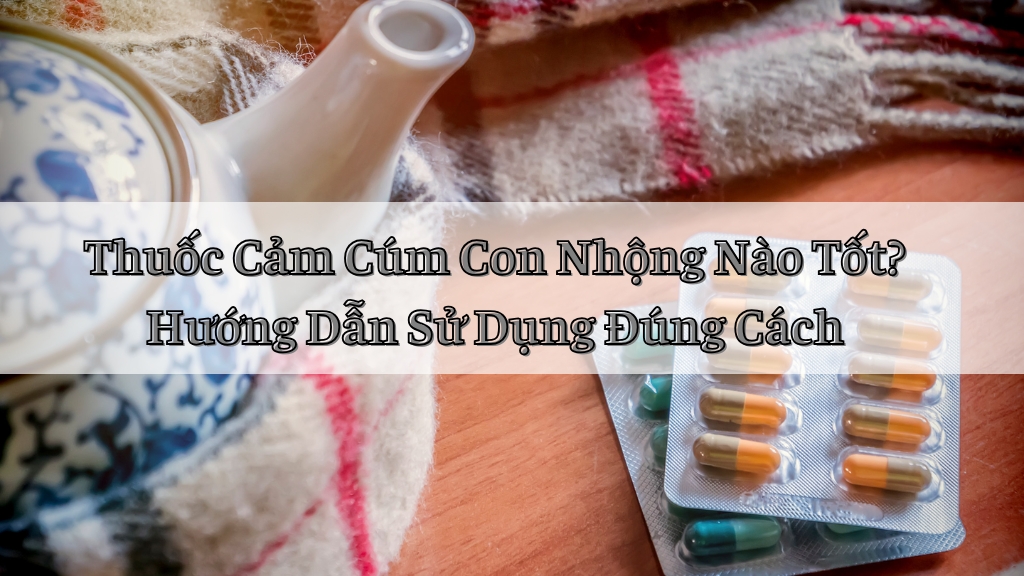 thuốc cảm cúm con nhộng