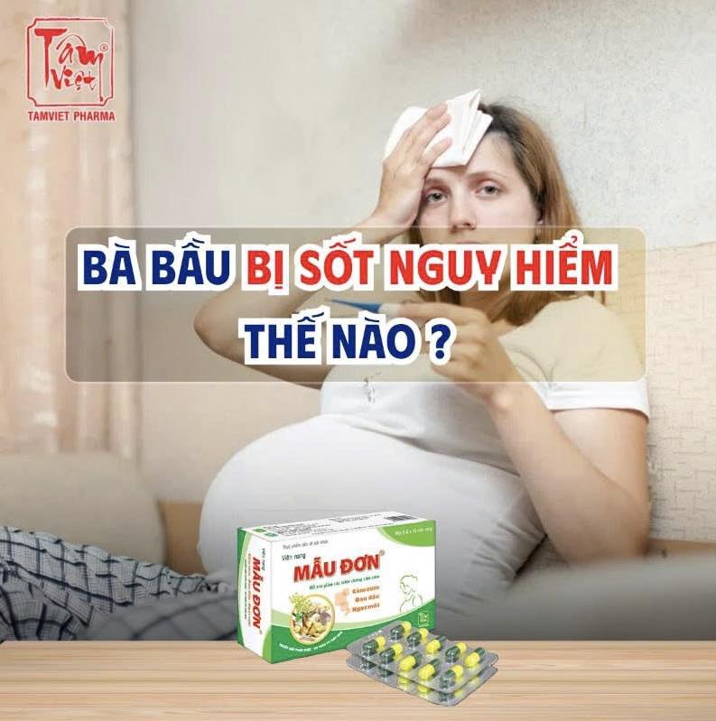 BÀ BẦU BỊ SỐT NGUY HIỂM NHƯ THẾ NÀO ?