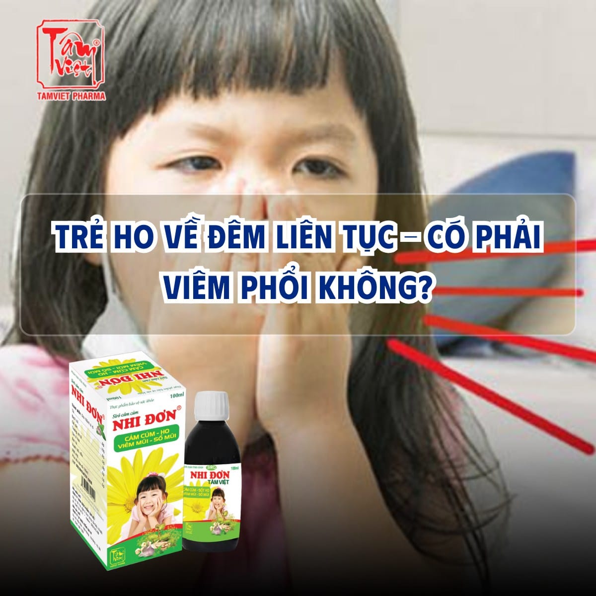 TRẺ HO VỀ ĐÊM LIÊN TỤC – CÓ PHẢI VIÊM PHỔI KHÔNG?