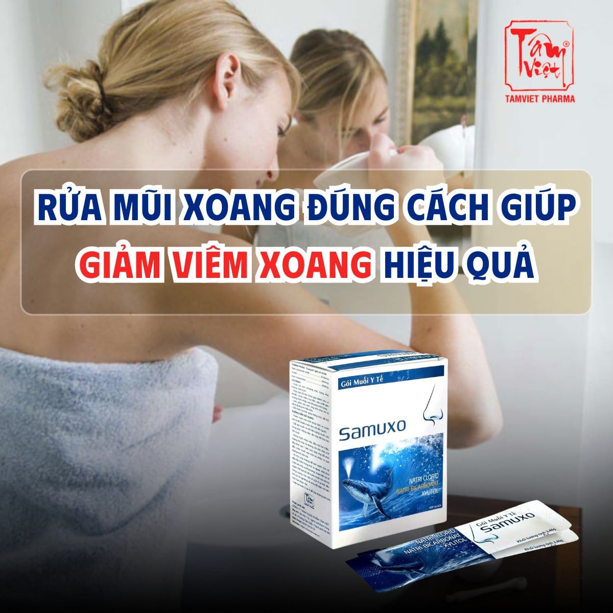 RỬA MŨI XOANG ĐÚNG CÁCH: BÍ QUYẾT ĐƠN GIẢN GIÚP GIẢM VIÊM XOANG HIỆU QUẢ