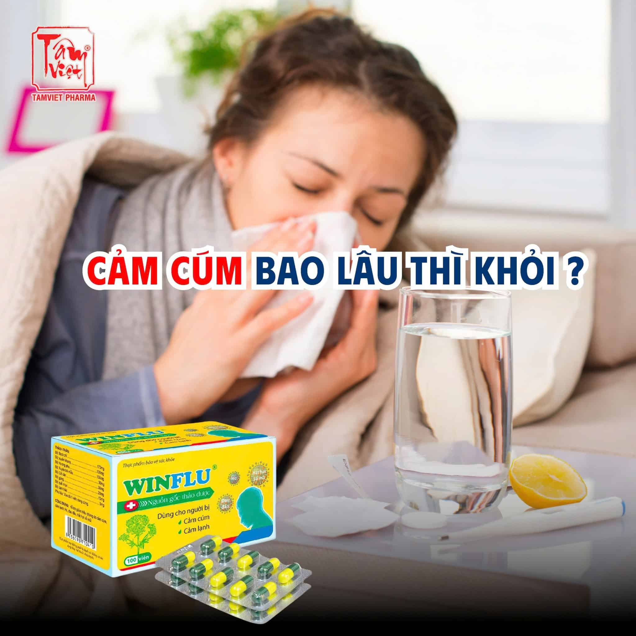 BỆNH CÚM KÉO DÀI BAO LÂU? BÍ QUYẾT CỰC HAY ĐẨY LÙI CẢM CÚM
