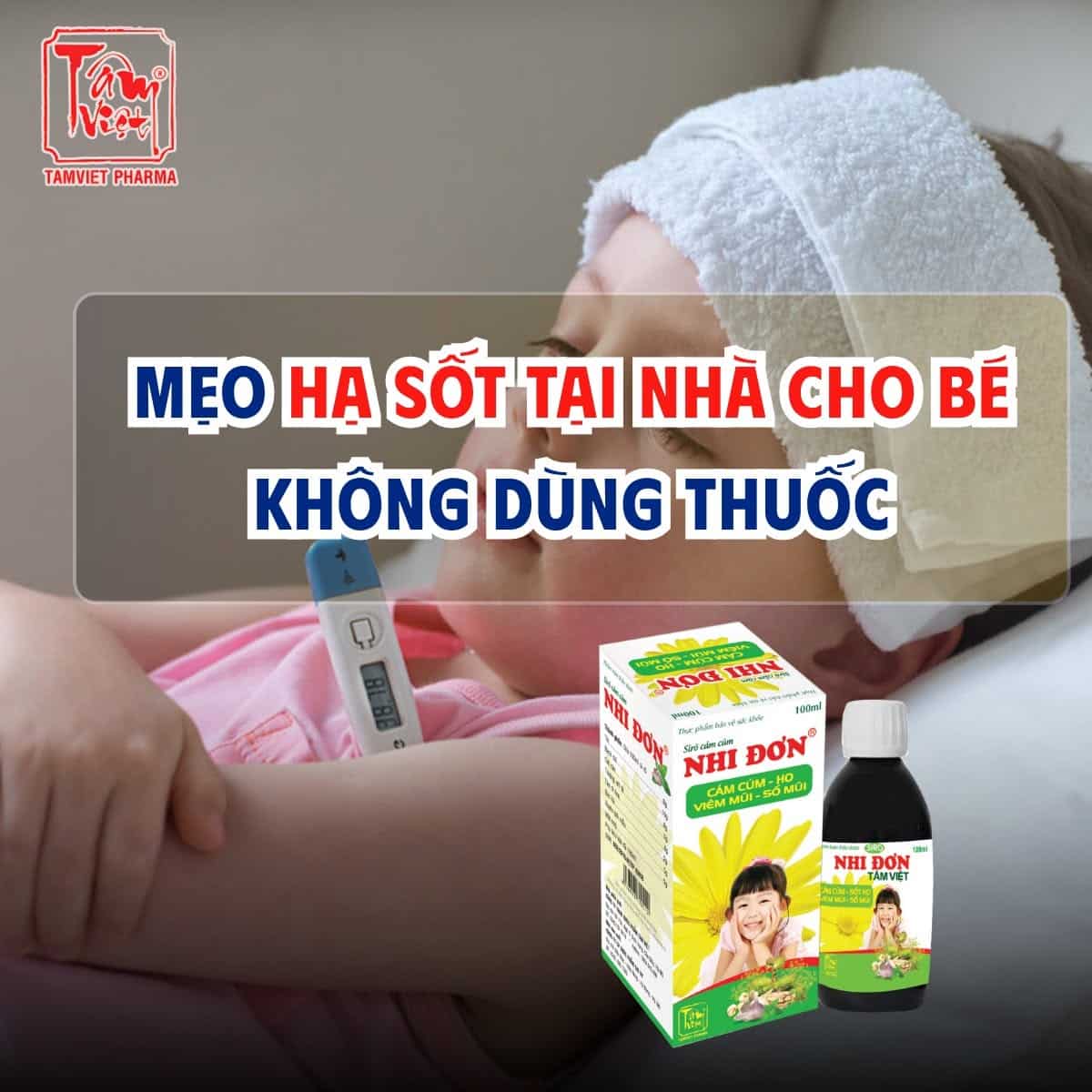 MẸO HẠ SỐT TẠI NHÀ CHO BÉ KHÔNG DÙNG THUỐC: MẸ THÔNG THÁI NÊN BIẾT