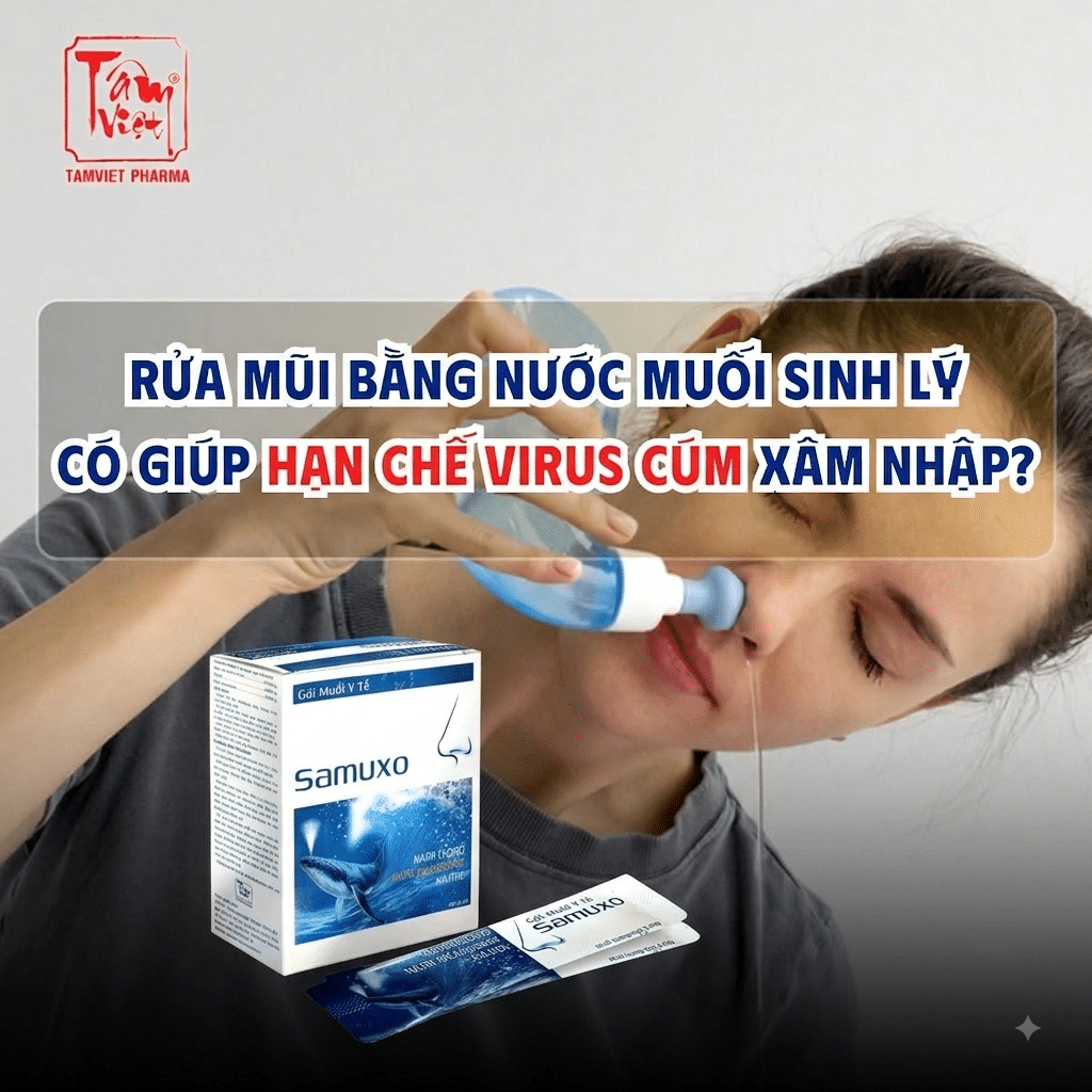 BẢO VỆ "CỬA NGÕ" HÔ HẤP MÙA DỊCH: RỬA MŨI BẰNG NƯỚC MUỐI Y TẾ CÓ THỰC SỰ HIỆU QUẢ?